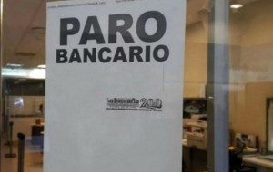 Se realizó el paro bancario para este jueves